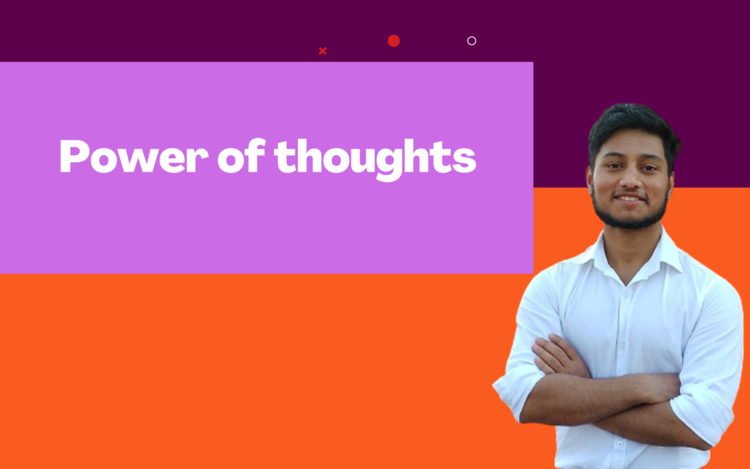 Power of thoughts